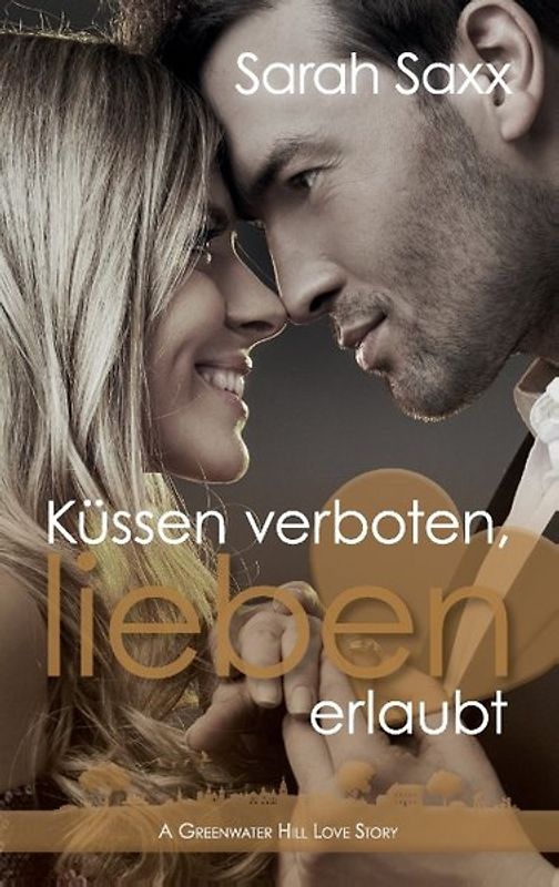 Küssen verboten, lieben erlaubt