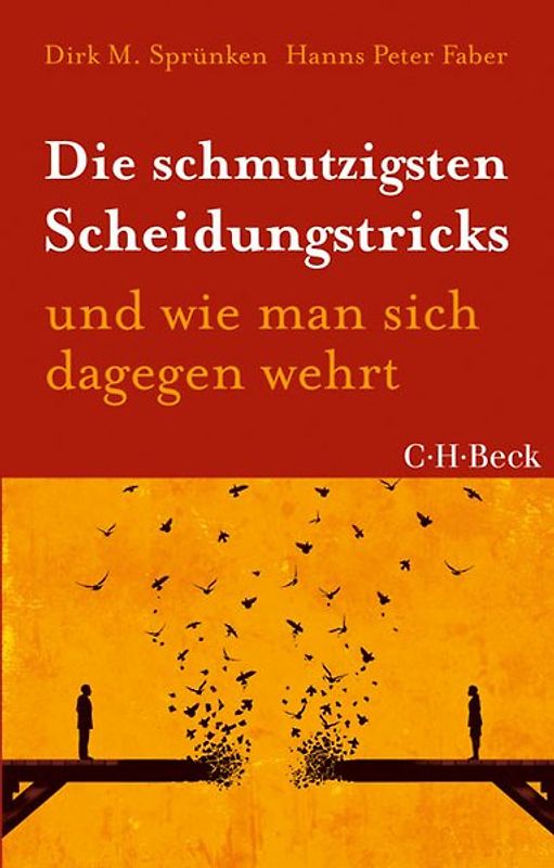 Die schmutzigsten Scheidungstricks