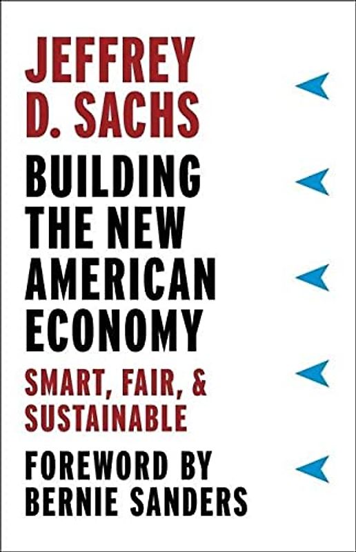 Building the New American Economy: Smart, Fair, and Sustainable