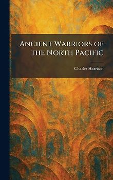 Ancient Warriors of the North Pacific