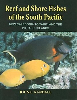Reef and Shore Fishes of the South Pacific