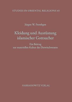 Kleidung und Ausrüstung islamischer Gottsucher