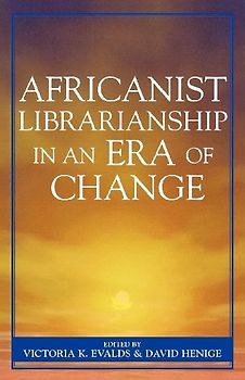 Africanist Librarianship in an Era of Change