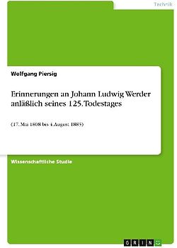 Erinnerungen an Johann Ludwig Werder anläßlich seines 125. Todestages