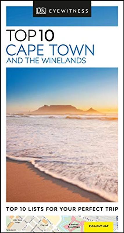 DK Eyewitness Top 10 Cape Town and the Winelands (Pocket Travel Guide)