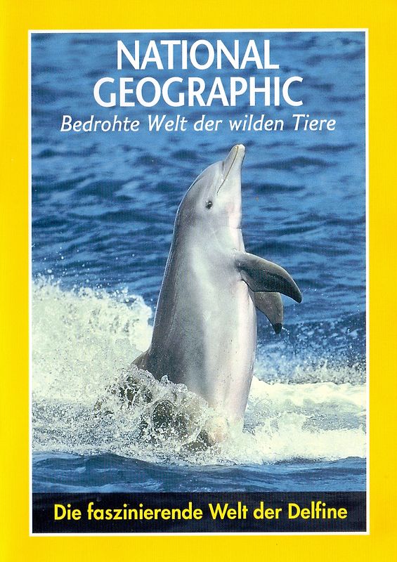 National Geographic: Bedrohte Welt der wilden Tiere - Die faszinierende Welt der Delfine [Weltbild] DVD
