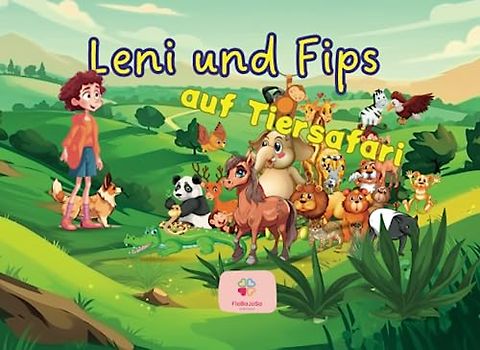 Leni und Fips auf Tiersafari: Kinderbuch mit 20 Gute Nacht Reimen und Geschichten,