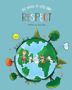 Respect: Big World of Little Dude