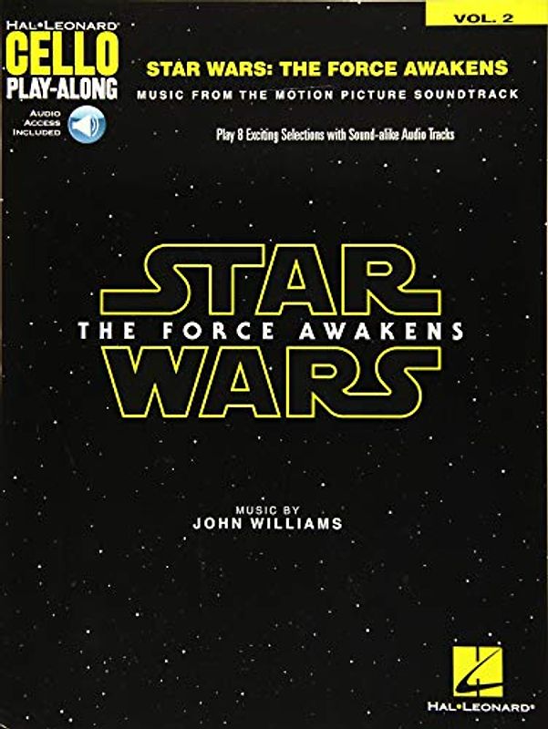 Star Wars: The Force Awakens: Cello Play-Along Volume 2 [With Access Code] (Hal Leonard Cello Play-along, Band 2)