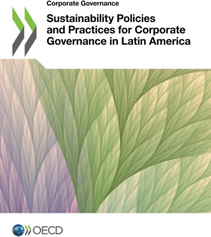 Sustainability Policies and Practices for Corporate Governance in Latin America