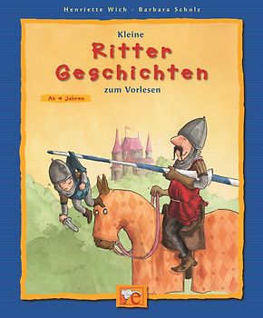 Kleine Ritter-Geschichten zum Vorlesen