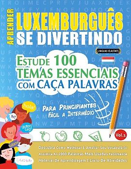 APRENDER LUXEMBURGUÊS SE DIVERTINDO! - PARA PRINCIPIANTES