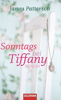 Sonntags bei Tiffany - James Patterson [Taschenbuch]