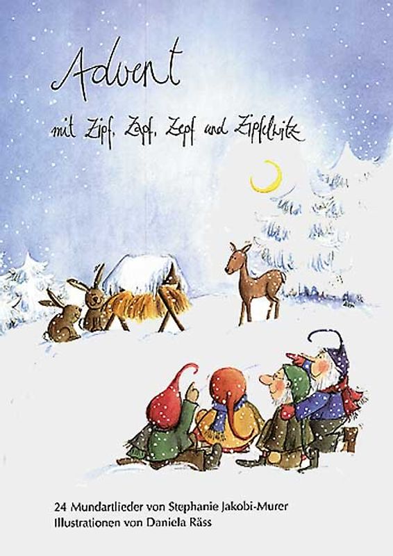 Advent mit Zipf, Zapf, Zepf und Zipfelwitz