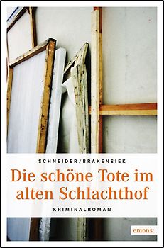 Die schöne Tote im alten Schlachthof
