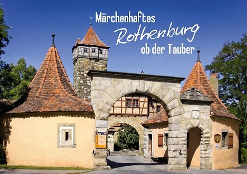 Märchenhaftes Rothenburg ob der Tauber (Posterbuch DIN A4 quer)