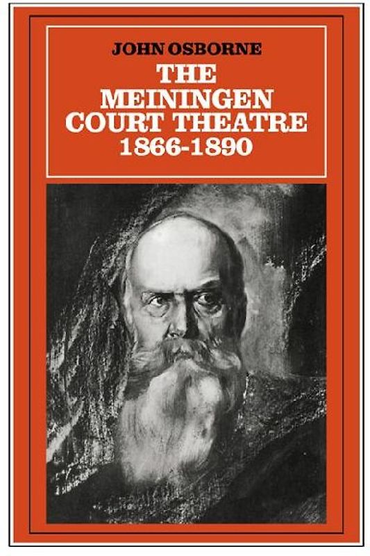 The Meiningen Court Theatre 1866-1890