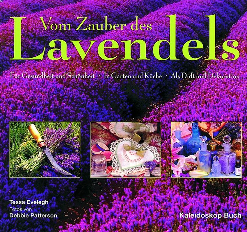 Vom Zauber des Lavendels