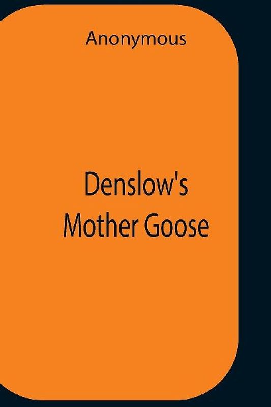 Denslow'S Mother Goose