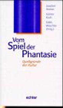 Vom Spiel der Phantasie