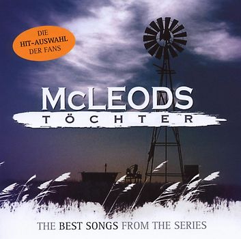 McLeods Töchter - The Best Songs From The Series [Soundtrack]