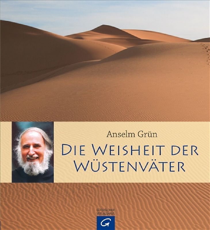 Die Weisheit der Wüstenväter