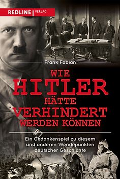 Wie Hitler hätte verhindert werden können