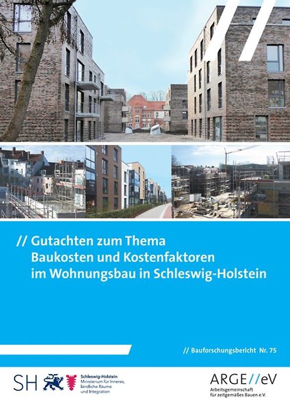 Gutachten zum Thema Baukosten und Kostenfaktoren im Wohnungsbau in Schleswig-Holstein