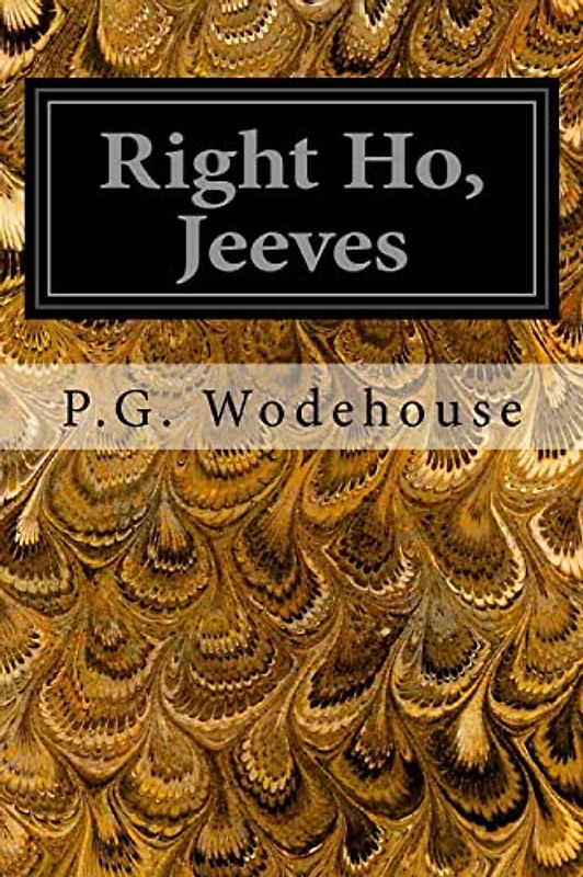Right Ho, Jeeves