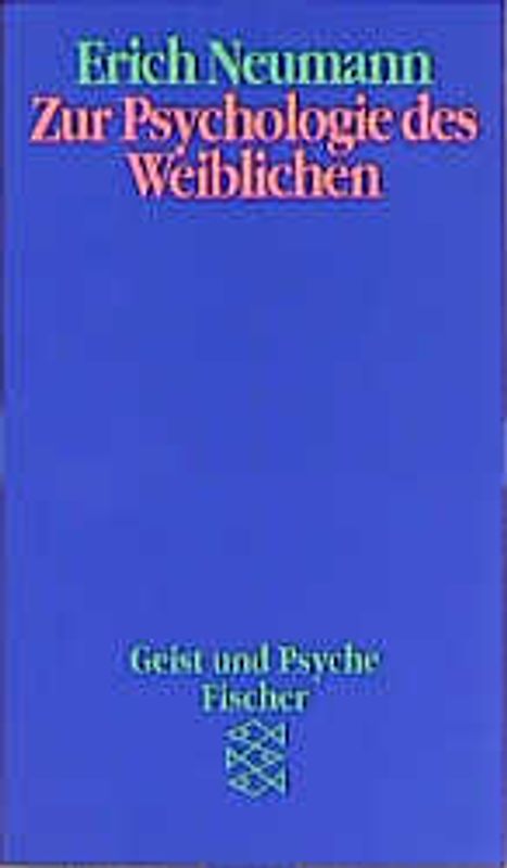 Zur Psychologie des Weiblichen