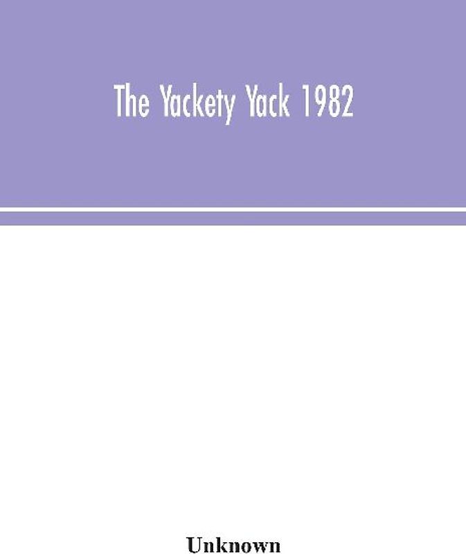 The Yackety Yack 1982