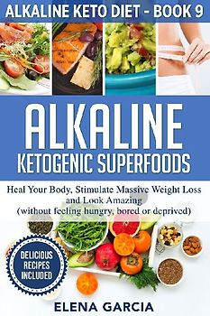 Alkaline Ketogenic Superfoods