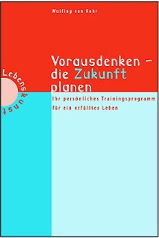 Vorausdenken - die Zukunft planen