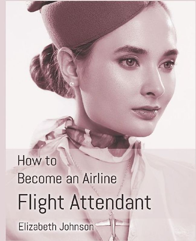 How to Become an Airline Flight Attendant