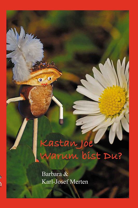 Kastan-Joe, warum bist Du?