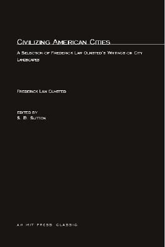 Civilizing American Cities