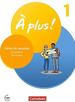 À plus ! Neubearbeitung - Französisch als 1. und 2. Fremdsprache - Ausgabe 2020 - Band 1