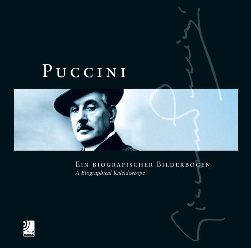 Puccini - Ein biografischer Bilderbogen