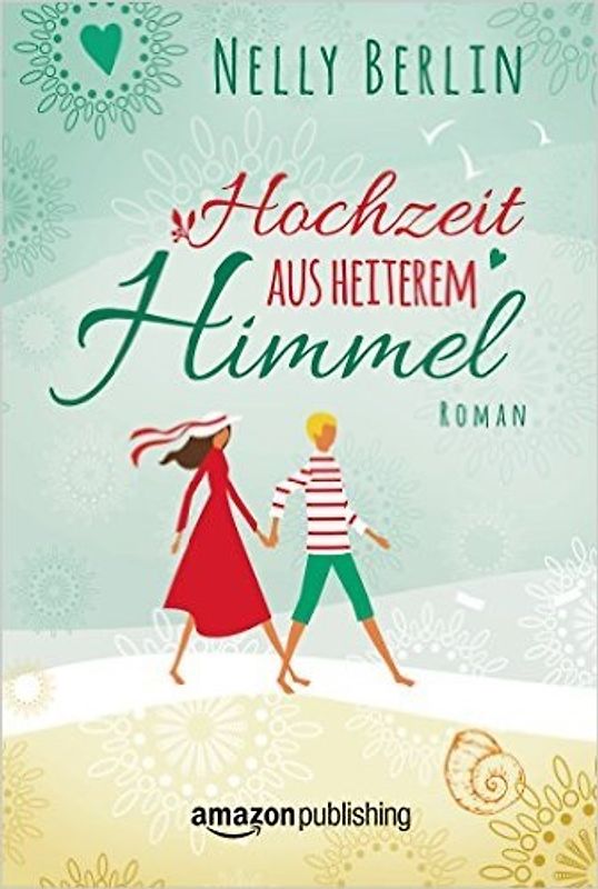 Hochzeit aus heiterem Himmel