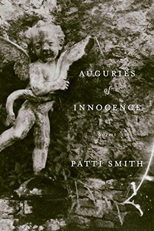 Auguries of Innocence: Poems - Patti Smith