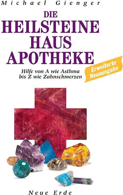 Die Heilsteine Hausapotheke