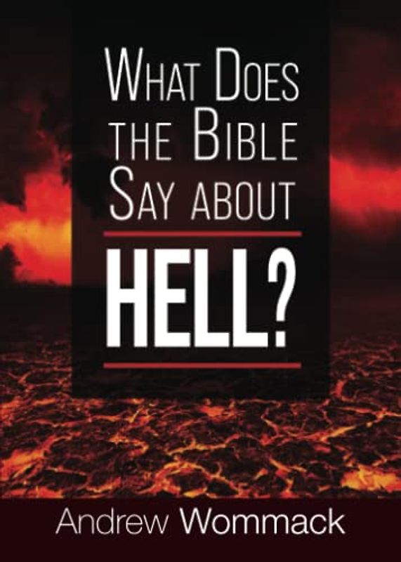 What Does The Bible Say About Hell?