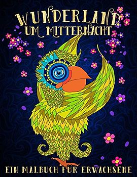 Wunderland Um Mitternacht: Ein Malbuch Für Erwachsene (Wonderland)