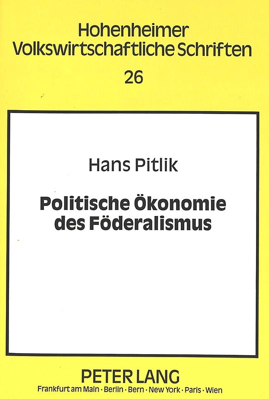 Politische Ökonomie des Föderalismus