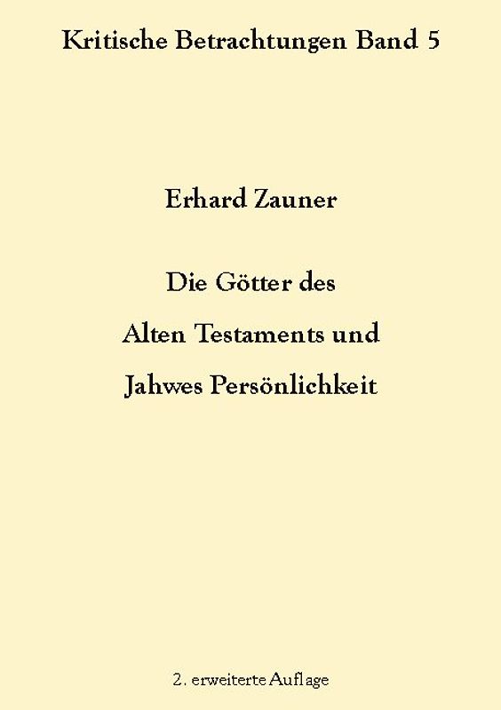 Die Götter des Alten Testamens und Jahwes Persönlichkeit
