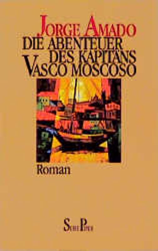 Die Abenteuer des Kapitäns Vasco Moscoso. Roman