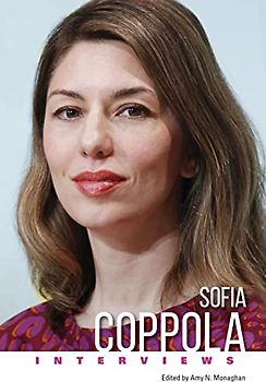 Sofia Coppola: Interviews (Conversations with Filmmakers Series)