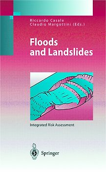 Floods and Landslides: Integrated Risk Assessment