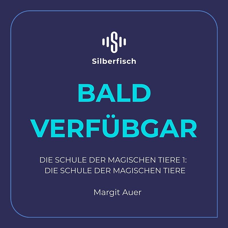 Die Schule der magischen Tiere 1: Die Schule der magischen Tiere