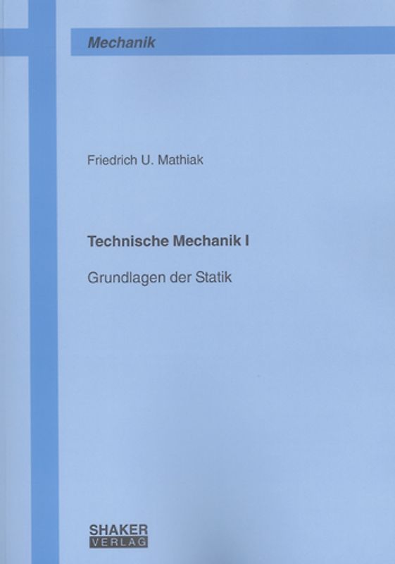 Technische Mechanik I